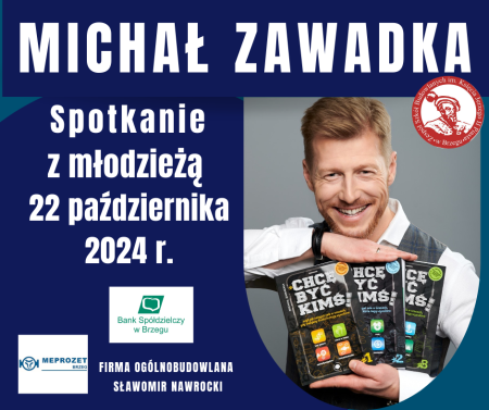 Zapowiedź spotkania z Michałem Zawadką w ZSB w Brzegu