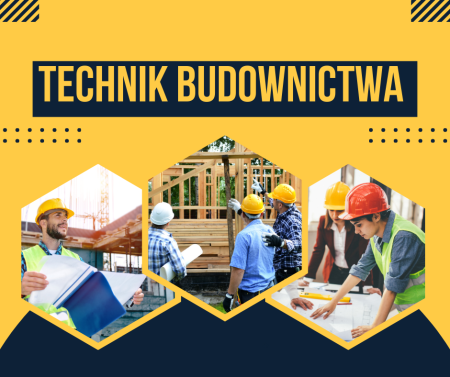  Ósmoklasisto zbuduj swoją przyszłość z nami – technik budownictwa w twoim zasię...