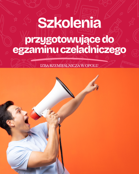 Szkolenia przygotowujące do egzaminu czeladniczego!