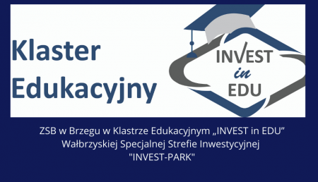 ZSB w Brzegu w Klastrze Edukacyjnym Wałbrzyskiej Specjalnej Strefie Inwestycyjn